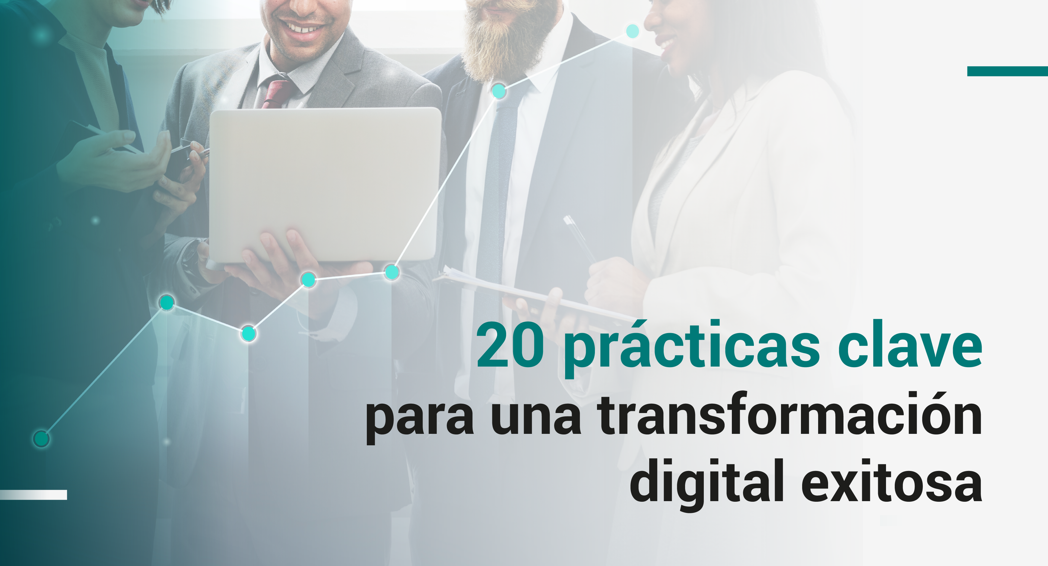 Las 20 prácticas clave para una transformación digital exitosa